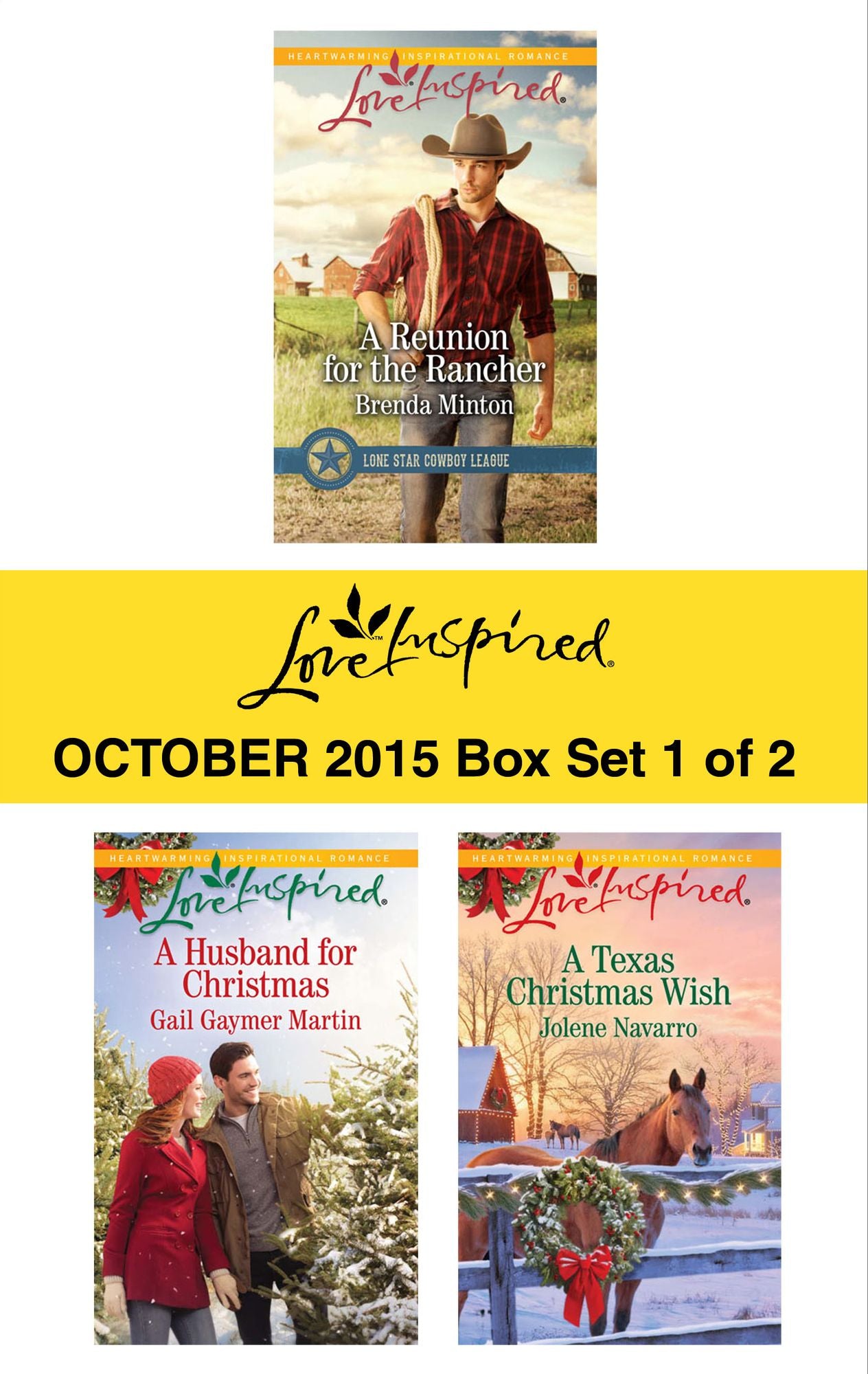 Love Inspired October 2015 - Box Set 1 of 2: A Reunion for the RancherA Husband for ChristmasA Texas Christmas Wish