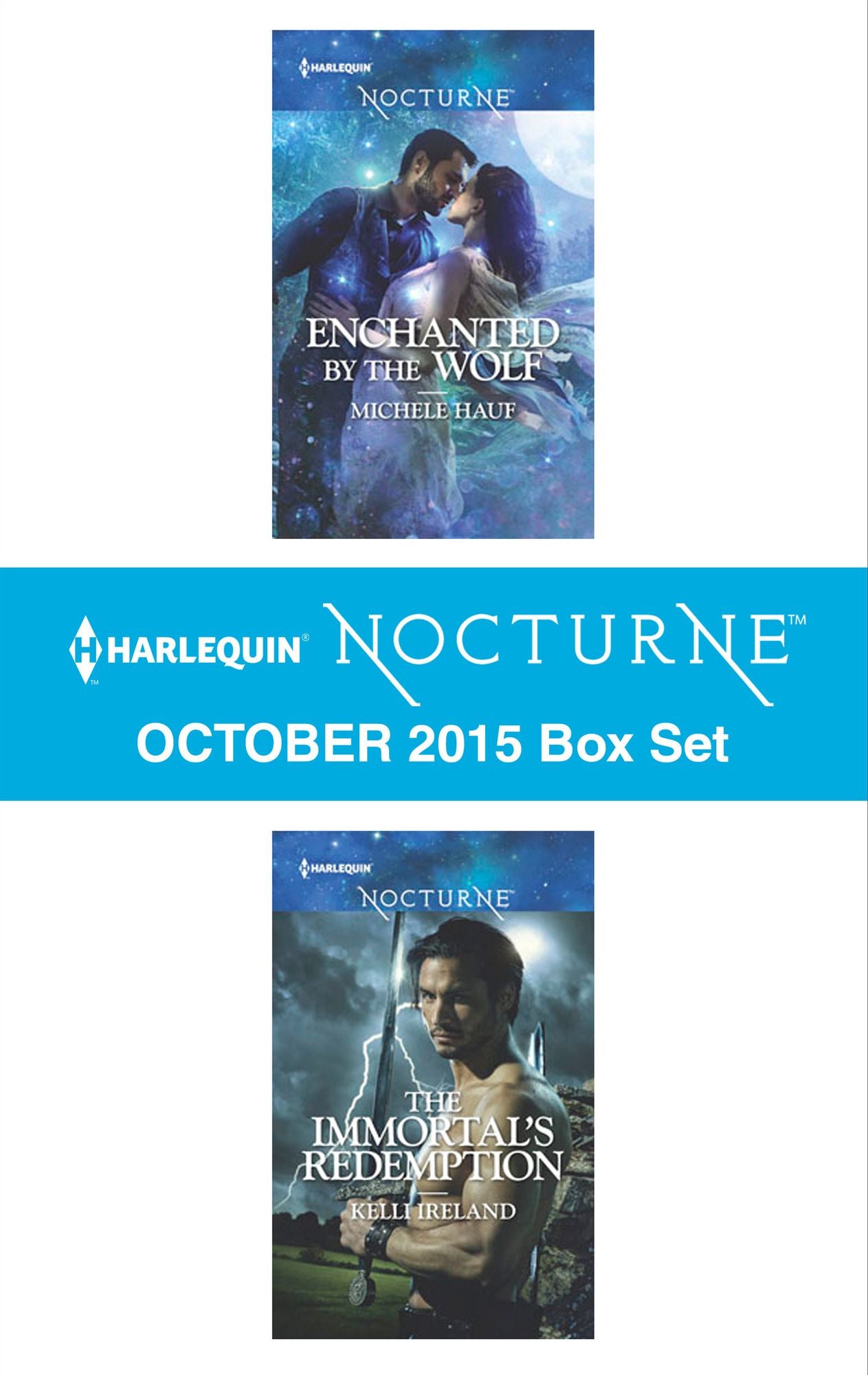 Harlequin Nocturne October 2015 Box Set: Enchanted by the WolfThe Immortal's Redemption