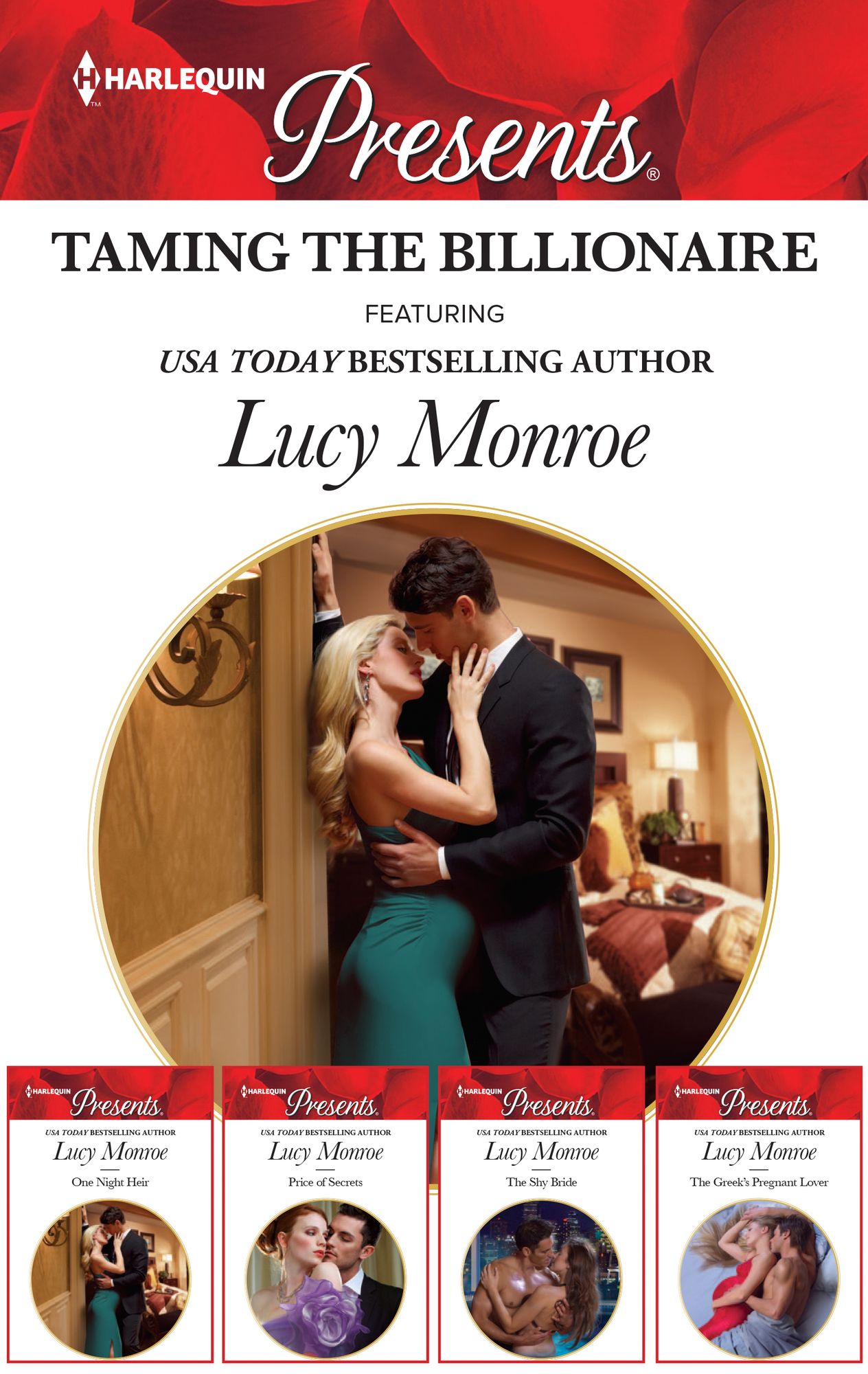 Taming the Billionaire Box Set: One Night HeirPrince of SecretsThe Shy BrideThe Greek's Pregnant Lover