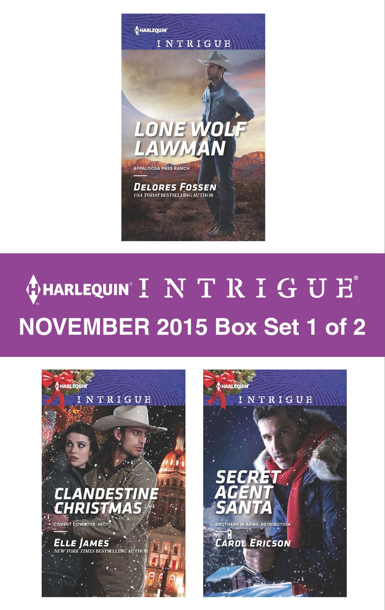 Harlequin Intrigue November 2015 - Box Set 1 of 2: Lone Wolf LawmanClandestine ChristmasSecret Agent Santa