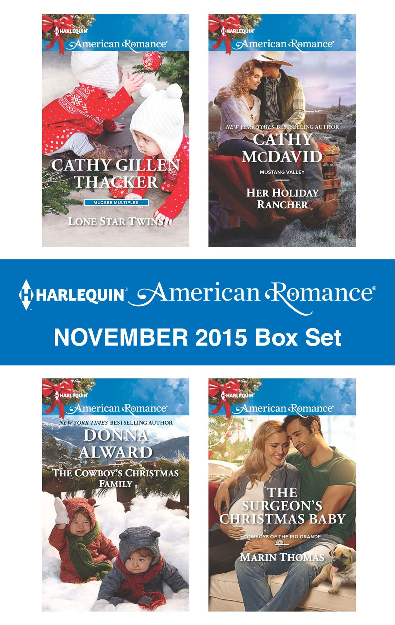 Harlequin American Romance November 2015 Box Set: Lone Star TwinsThe Cowboy's Christmas FamilyHer Holiday RancherThe Surgeon's Christmas Baby