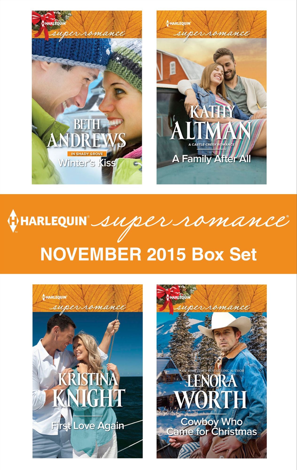 Harlequin Superromance November 2015 Box Set: Winter's KissFirst Love AgainA Family After AllCowboy Who Came for Christmas
