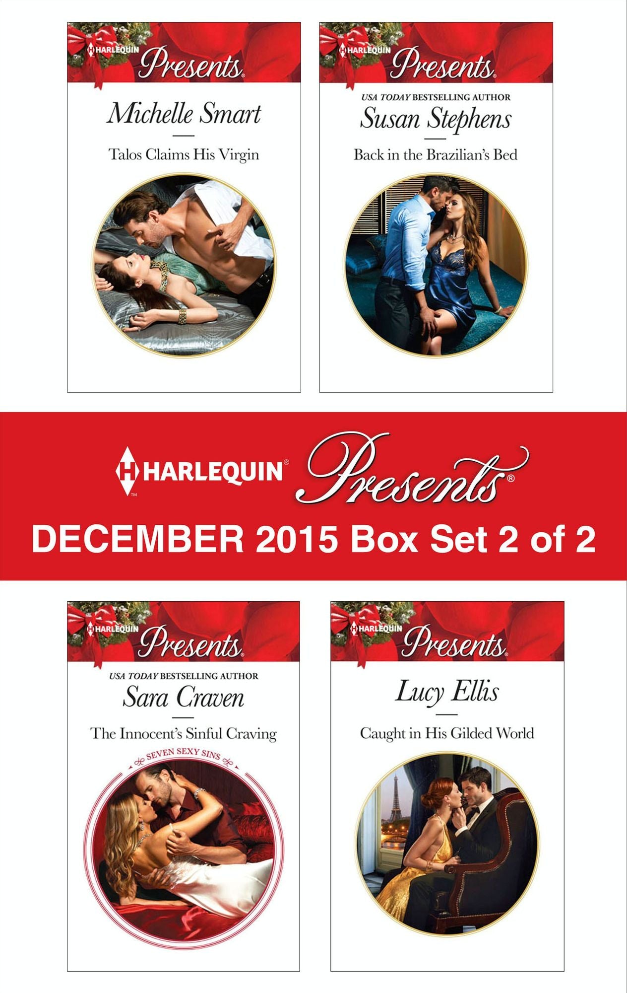 Harlequin Presents December 2015 - Box Set 2 of 2: Talos Claims His VirginThe Innocent's Sinful CravingBack in the Brazilian's BedCaught in His Gilded World