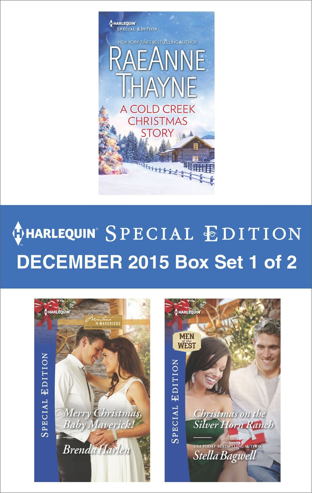 Harlequin Special Edition December 2015 Box Set 1 of 2: A Cold Creek Christmas StoryMerry Christmas, Baby Maverick!Christmas on the Silver Horn Ranch