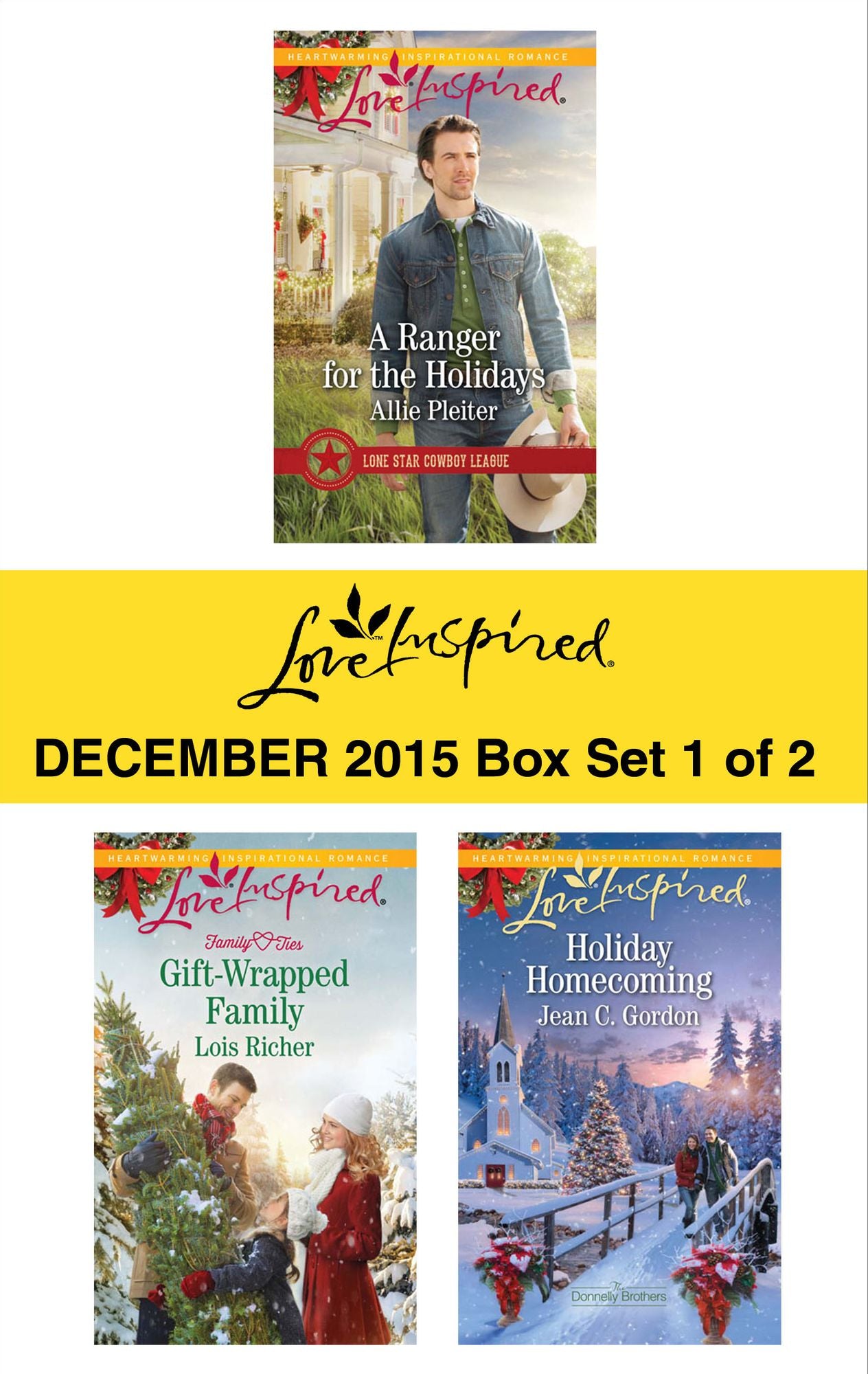 Love Inspired December 2015 - Box Set 1 of 2: A Ranger for the HolidaysGift-Wrapped FamilyHoliday Homecoming