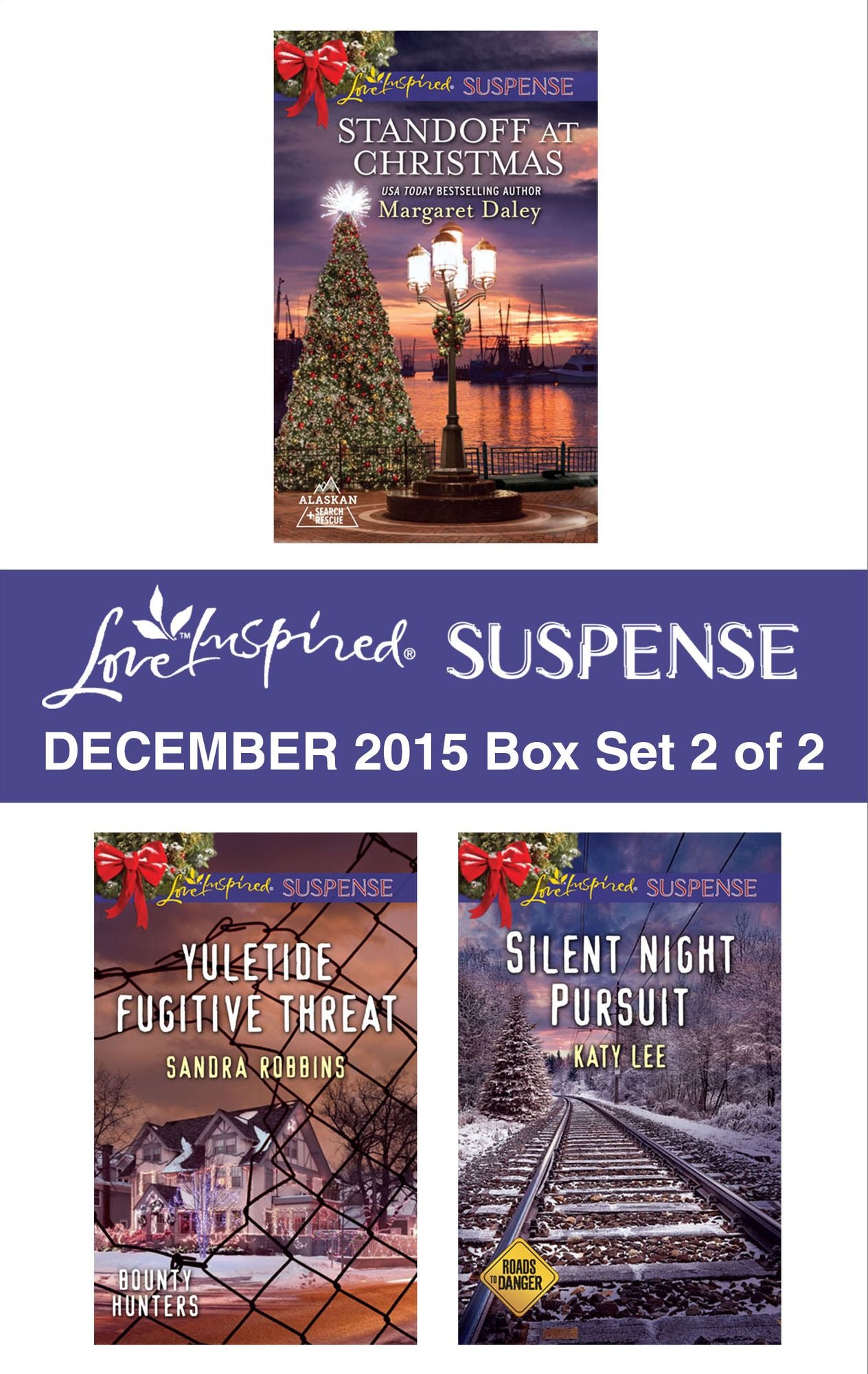 Love Inspired Suspense December 2015 - Box Set 2 of 2: Standoff at ChristmasYuletide Fugitive ThreatSilent Night Pursuit