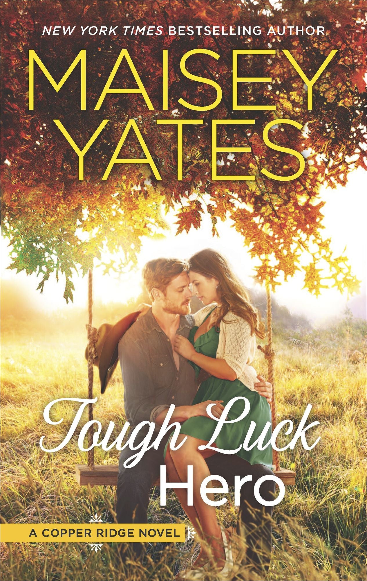 Tough Luck Hero (Copper Ridge: The Wests Series #2)