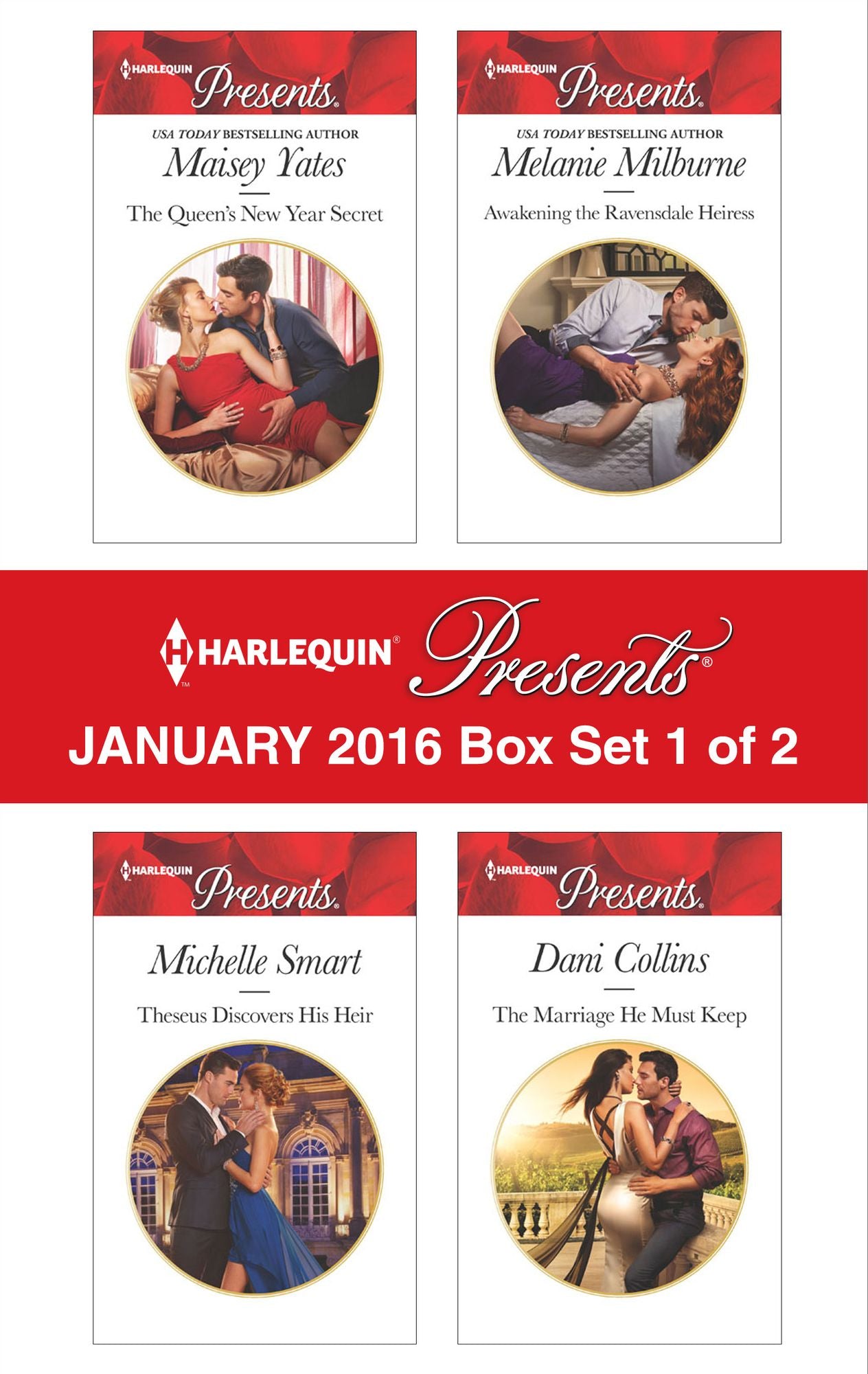 Harlequin Presents January 2016 - Box Set 1 of 2: The Queen's New Year SecretTheseus Discovers His HeirAwakening the Ravensdale HeiressThe Marriage He Must Keep