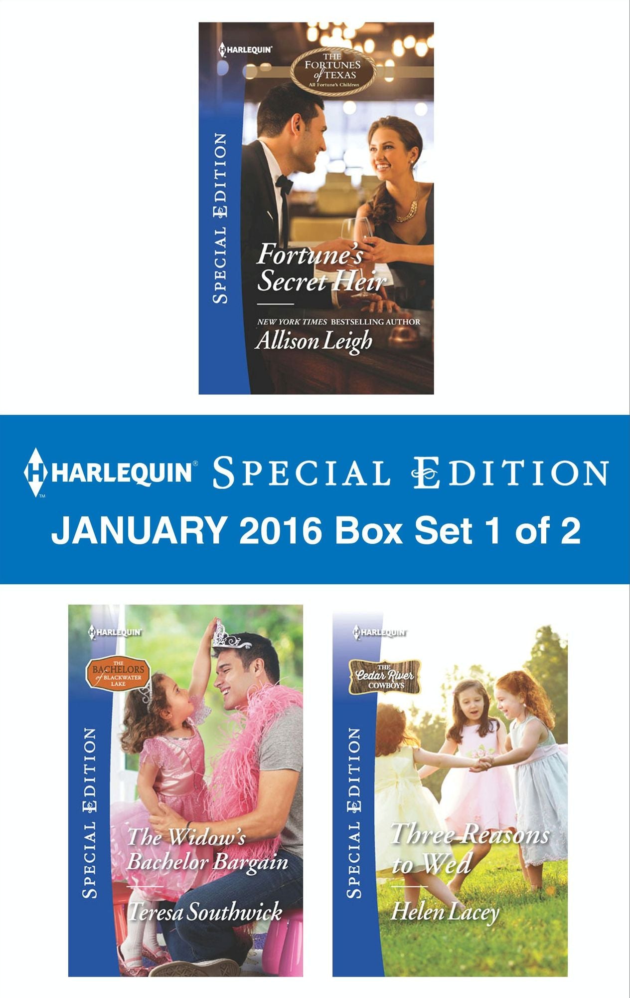 Harlequin Special Edition January 2016 - Box Set 1 of 2: Fortune's Secret HeirThe Widow's Bachelor BargainThree Reasons to Wed