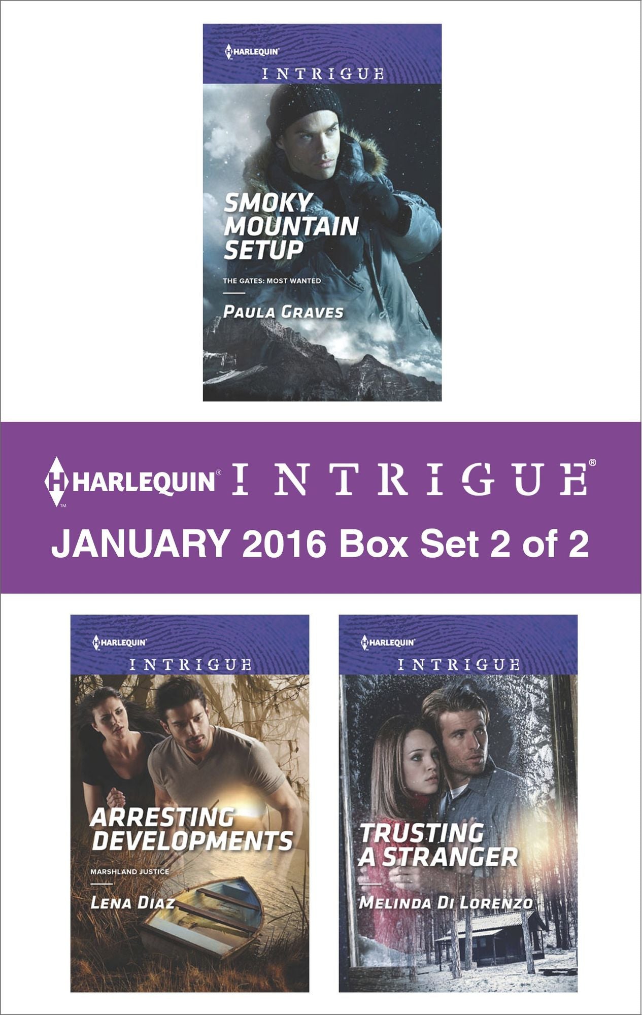 Harlequin Intrigue January 2016 - Box Set 2 of 2: Smoky Mountain SetupArresting DevelopmentsTrusting a Stranger