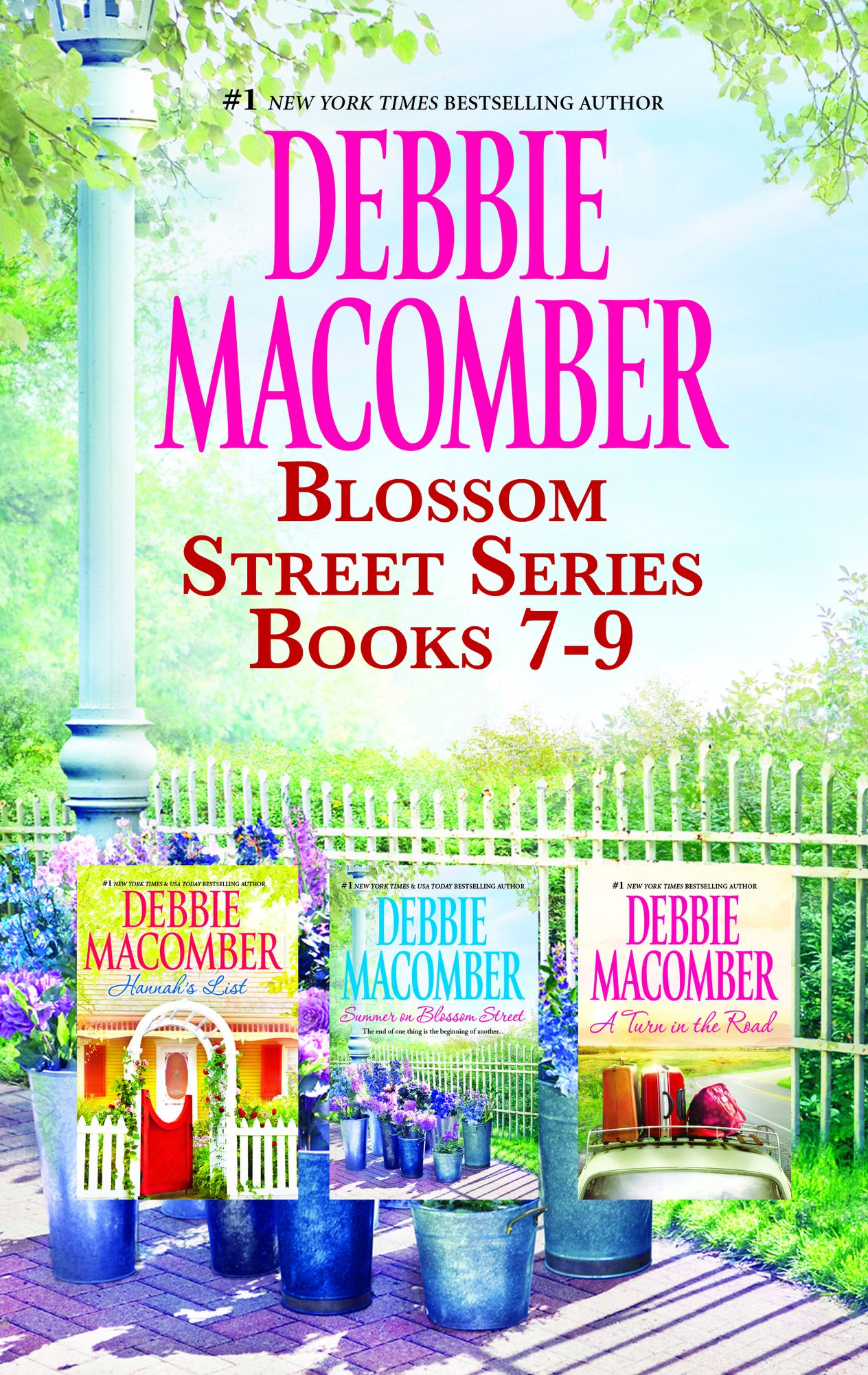 Debbie Macomber Blossom Street Series Books 7-9: Summer on Blossom StreetHannah's ListA Turn in the Road