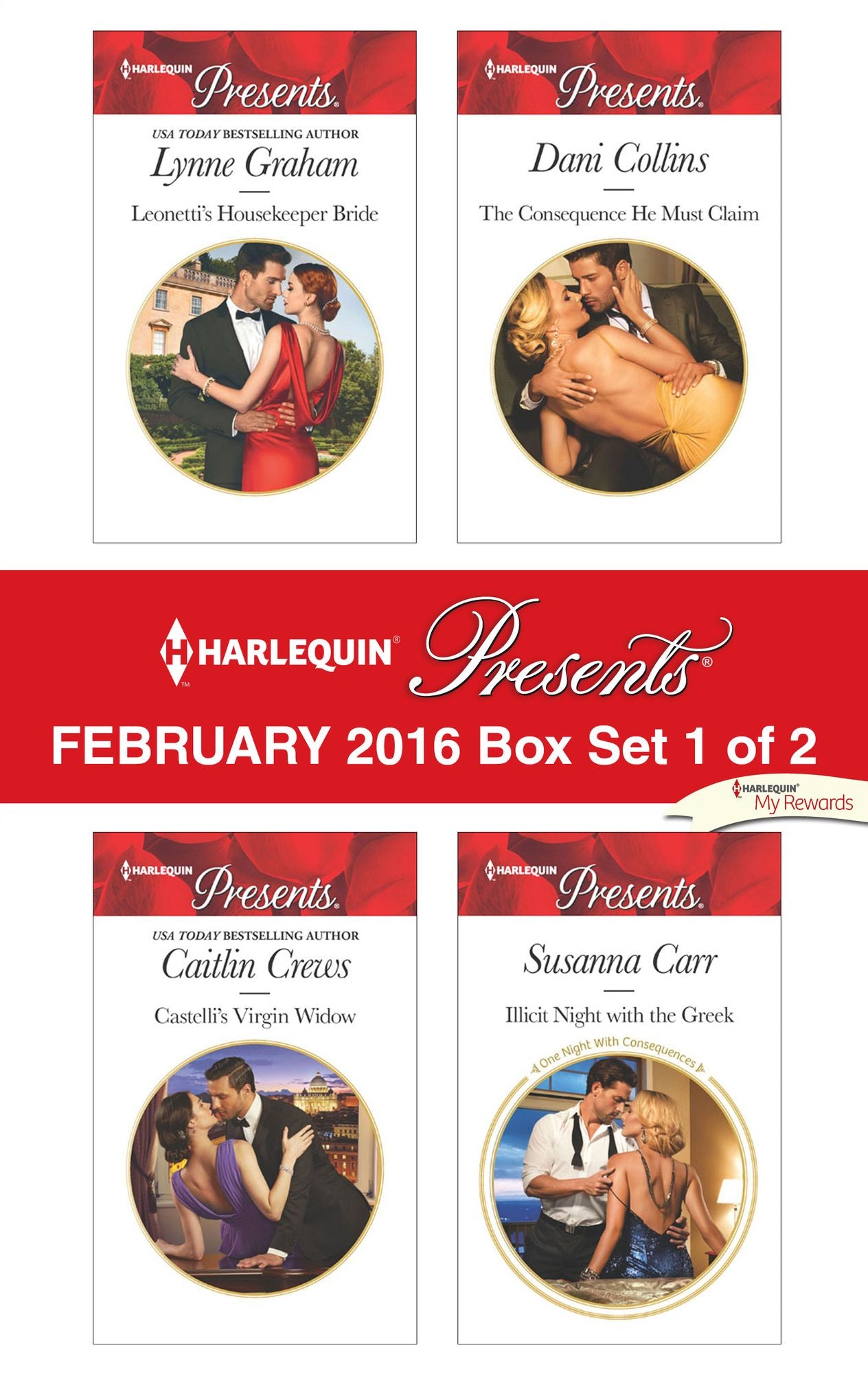 Harlequin Presents February 2016 - Box Set 1 of 2: Leonetti's Housekeeper BrideCastelli's Virgin WidowThe Consequence He Must ClaimIllicit Night with the Greek