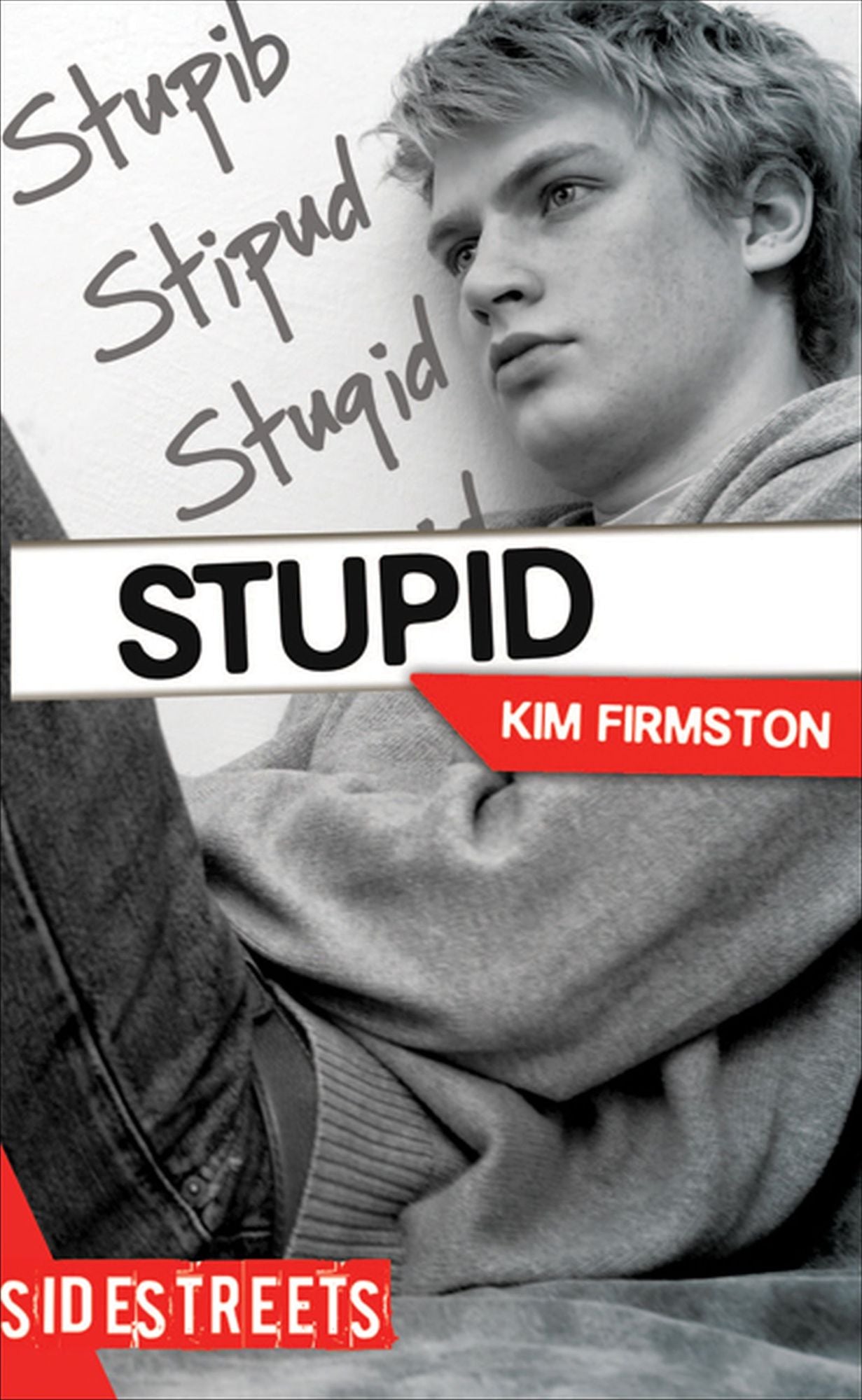 Stupid