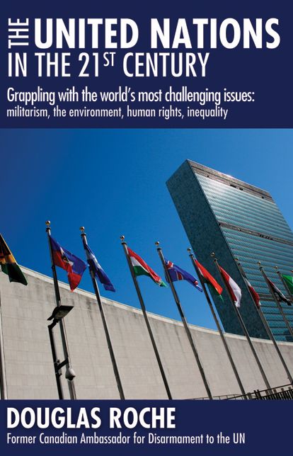 XThe United Nations in the 21st Century: Grappling with the world's most challenging issues: militarism, the environment, human rights, inequality