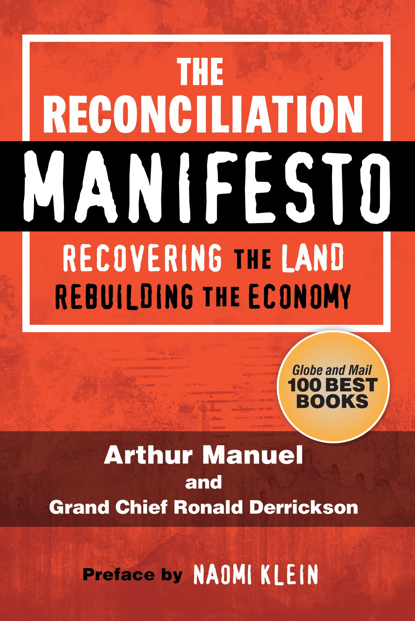 XThe Reconciliation Manifesto: Recovering the Land, Rebuilding the Economy