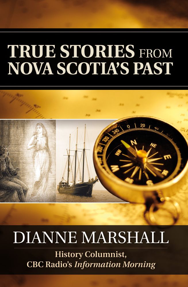 XTrue Stories from Nova Scotia's Past