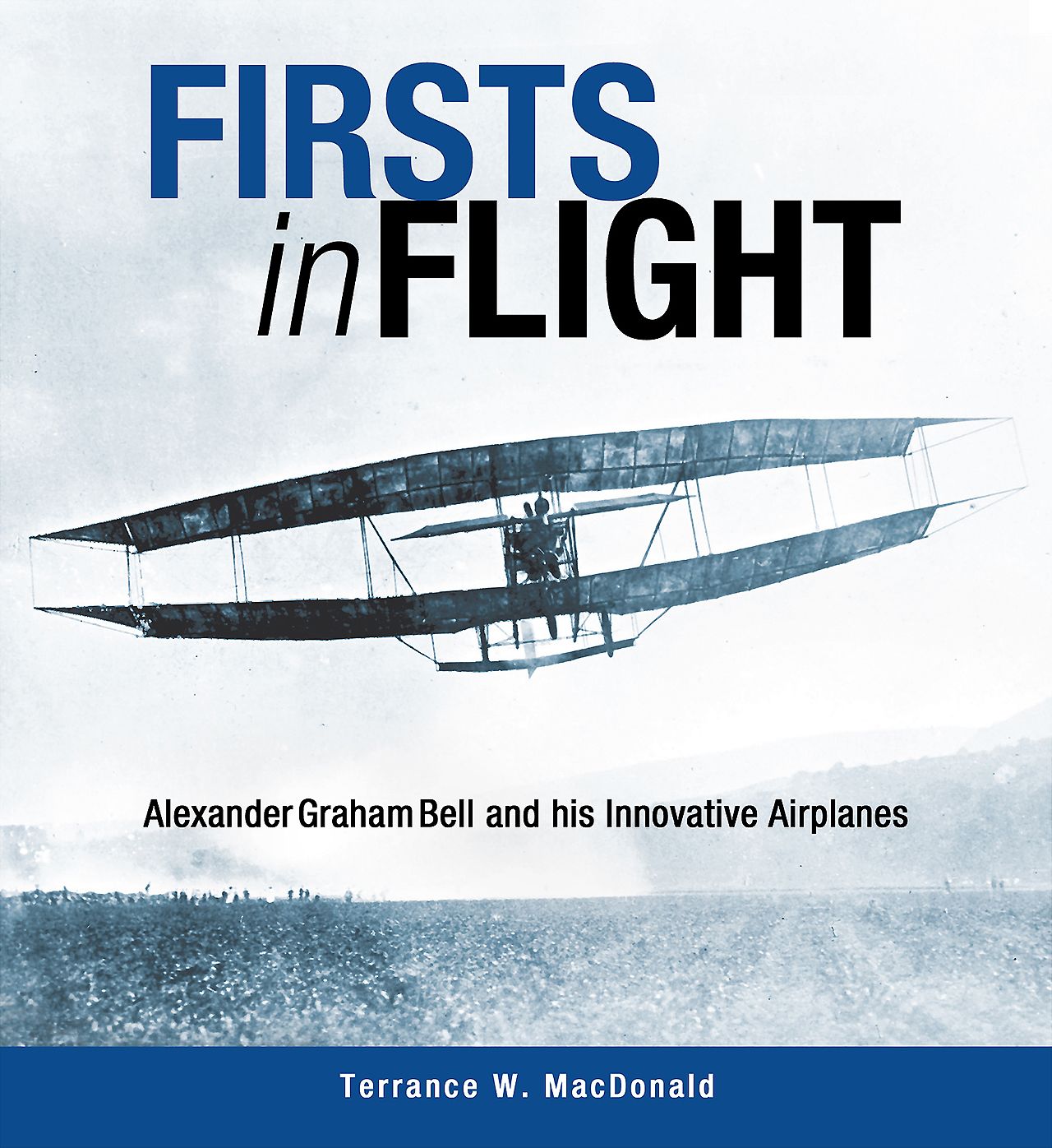 Firsts in Flight: Alexander Graham Bell and his Innovative Airplanes