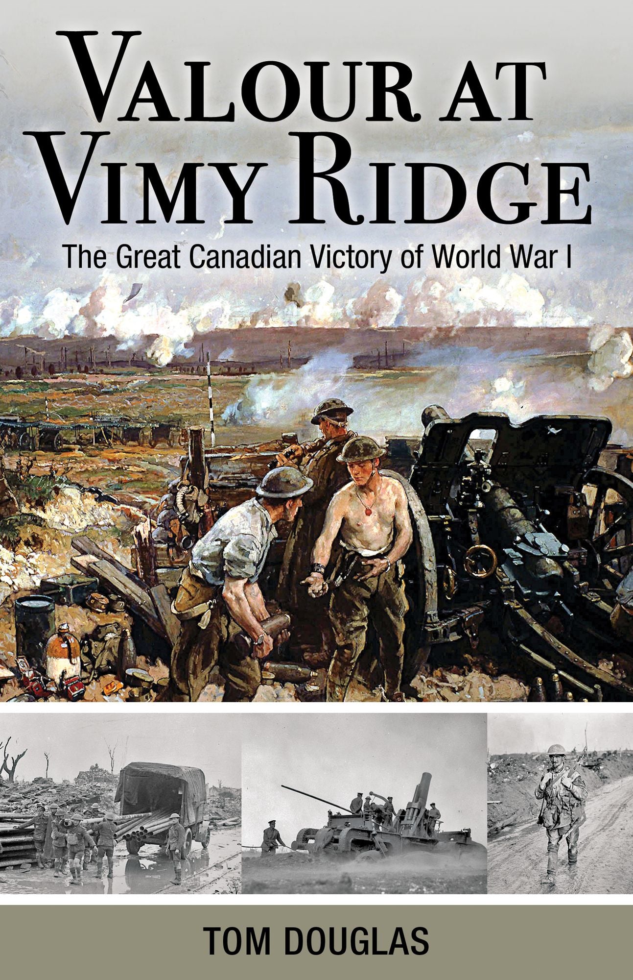 XValour at Vimy Ridge: The Great Canadian Victory of World War I