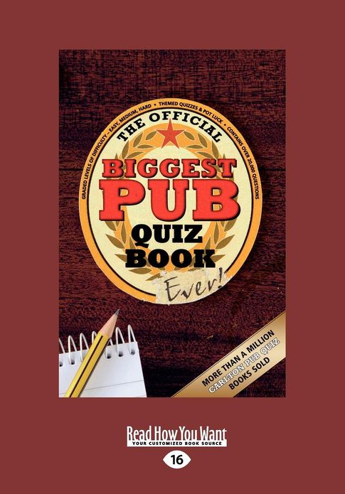 The Biggest Pub Quiz Book Ever! 1 (Large Print 16pt)