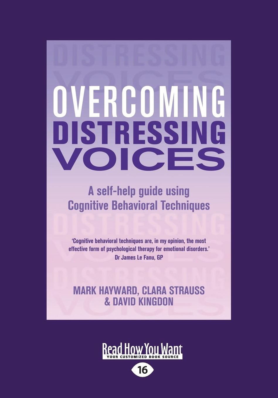 Overcoming Distressing Voices (Large Print 16pt)
