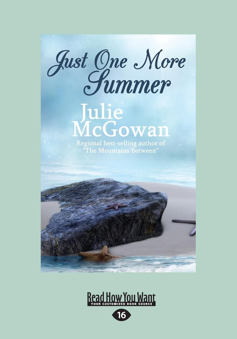 Just One More Summer (Large Print 16pt)
