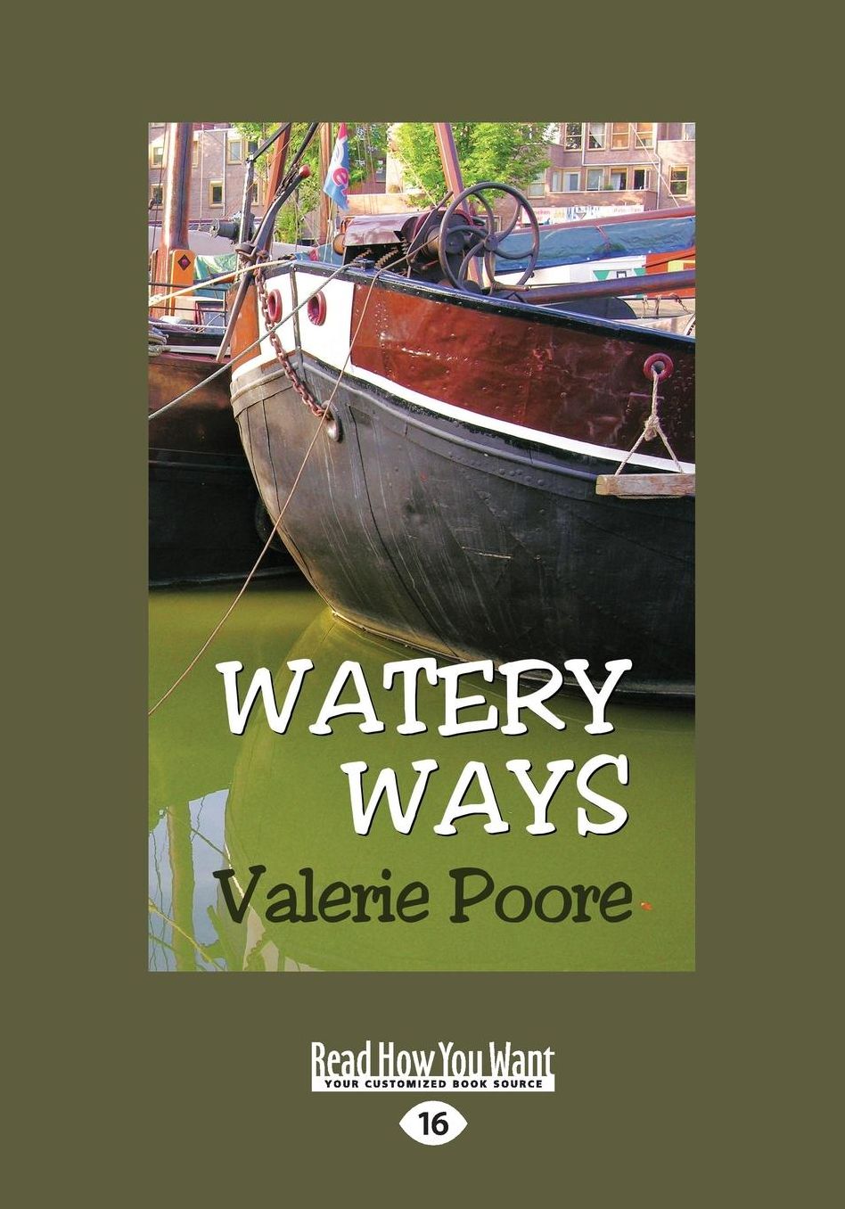 Watery Ways (Large Print 16pt)
