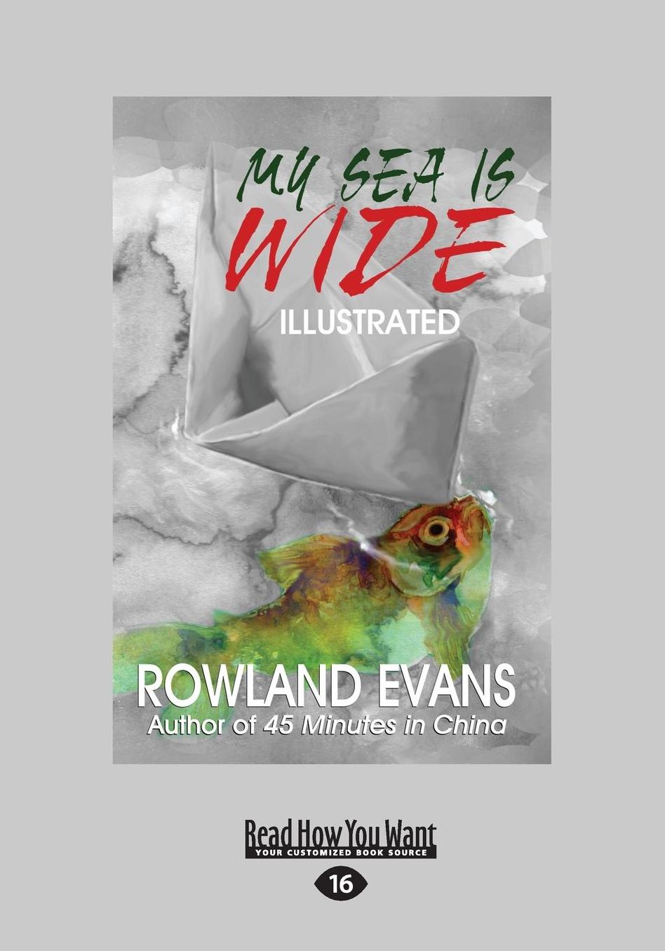 My Sea Is Wide (Large Print 16pt)