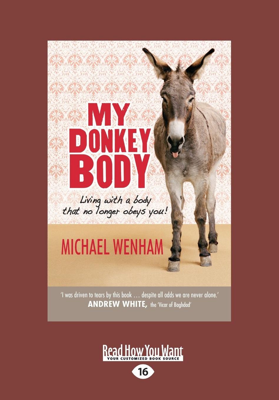 My Donkeybody: Living with a Body That No Longer Obeys You (Large Print 16pt)