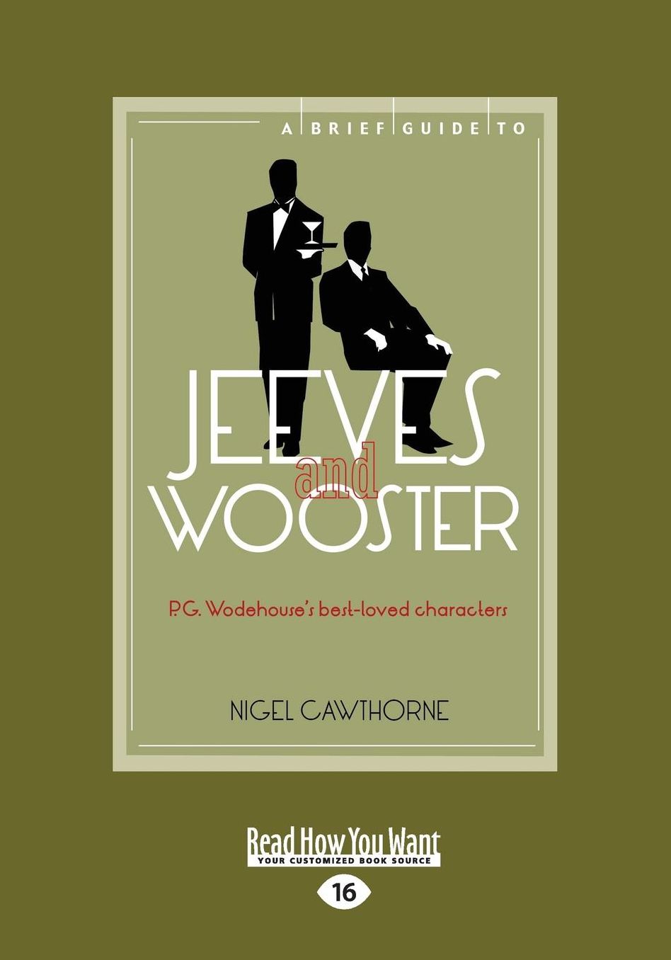 A Brief Guide to Jeeves and Wooster (Large Print 16pt)