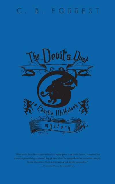 The Devil's Dust: A Charlie McKelvey Mystery