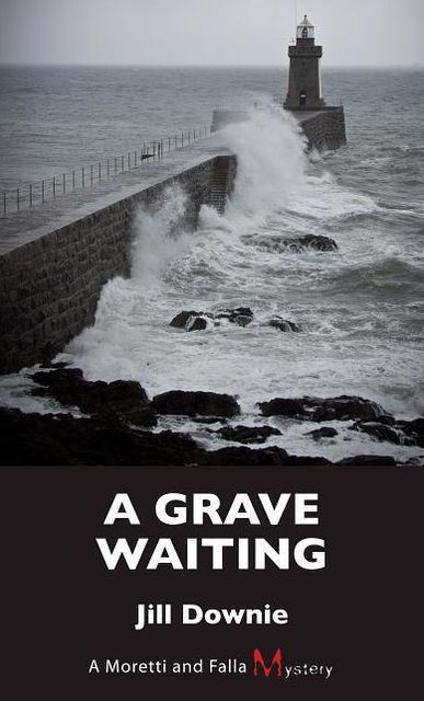 A Grave Waiting: A Moretti and Falla Mystery