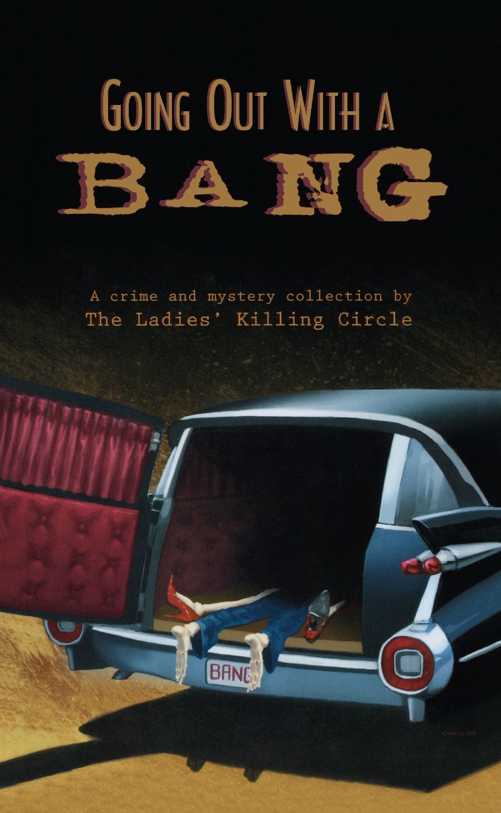Going Out With a Bang: A Ladies Killing Circle Anthology