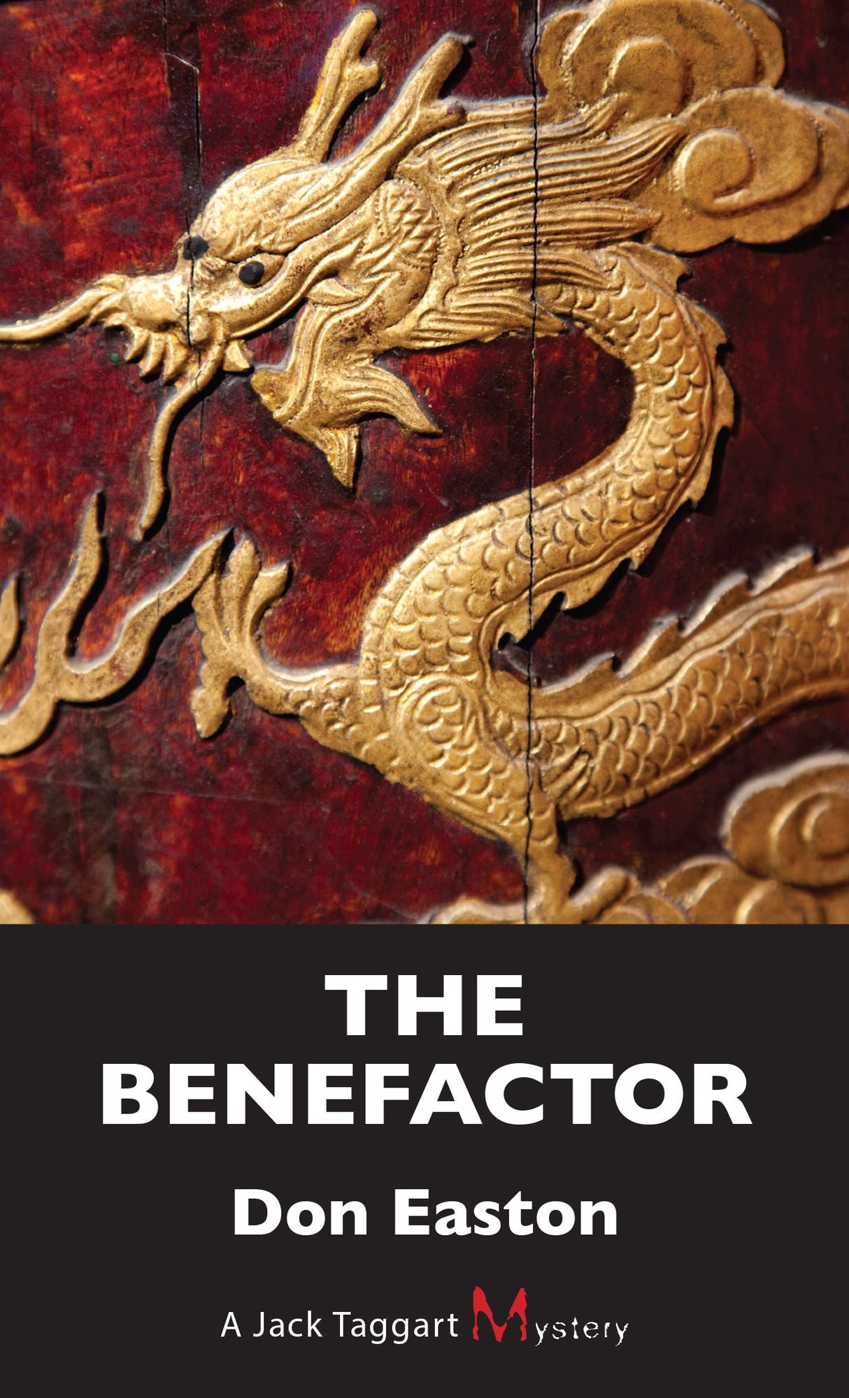 The Benefactor: A Jack Taggart Mystery
