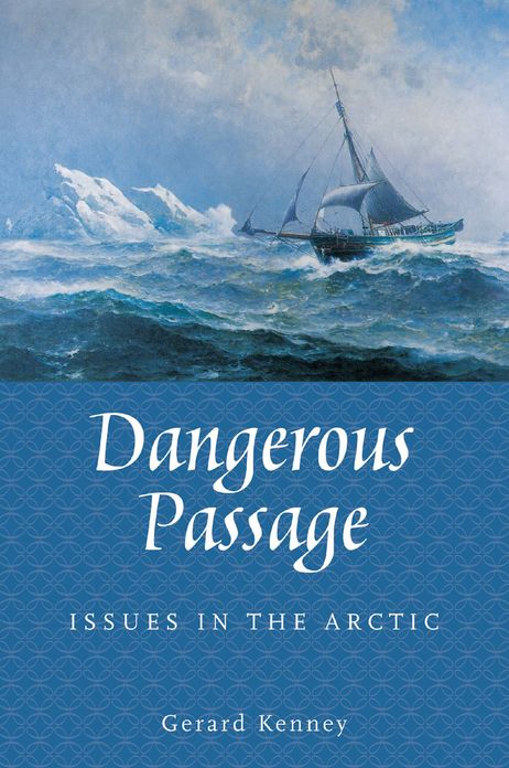 Dangerous Passage: Issues in the Arctic