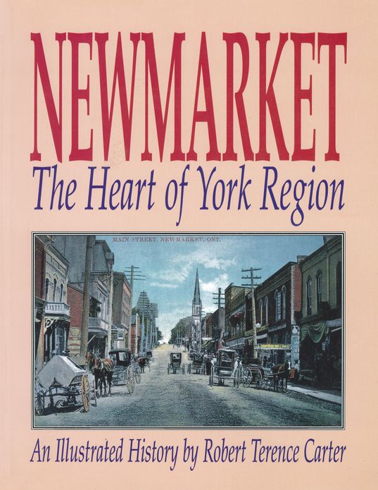 Newmarket: The Heart of York Region