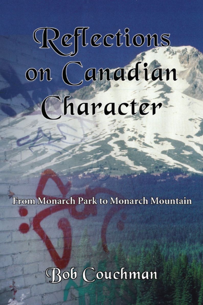 Reflections on Canadian Character: From Monarch Park to Monarch Mountain