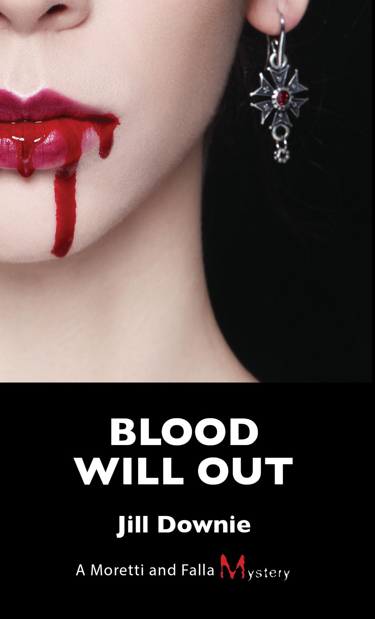 Blood Will Out: A Moretti and Falla Mystery