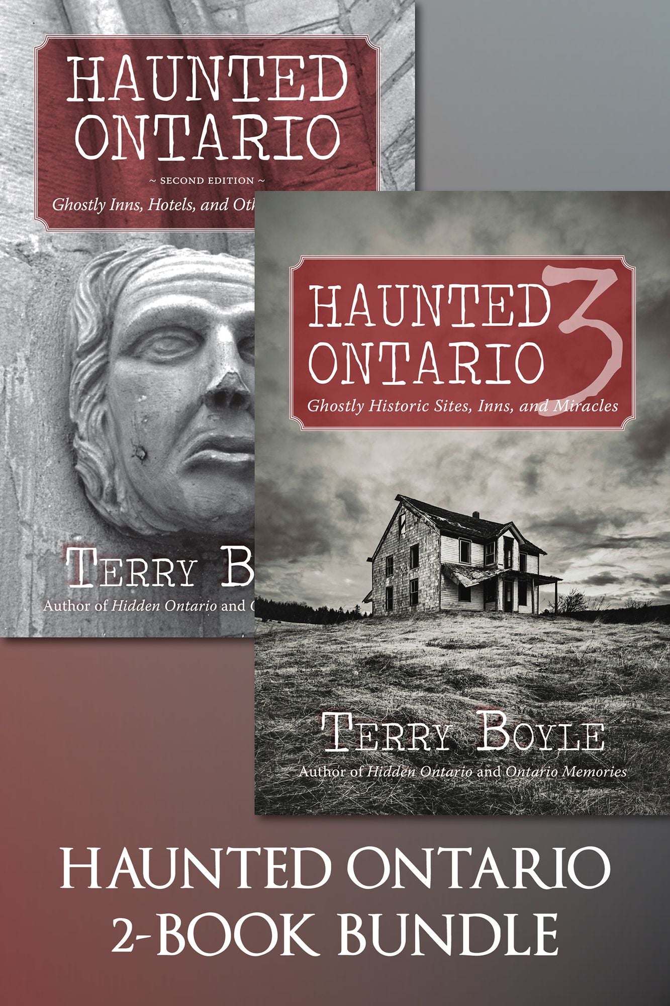 Haunted Ontario 2-Book Bundle: Haunted Ontario / Haunted Ontario 3