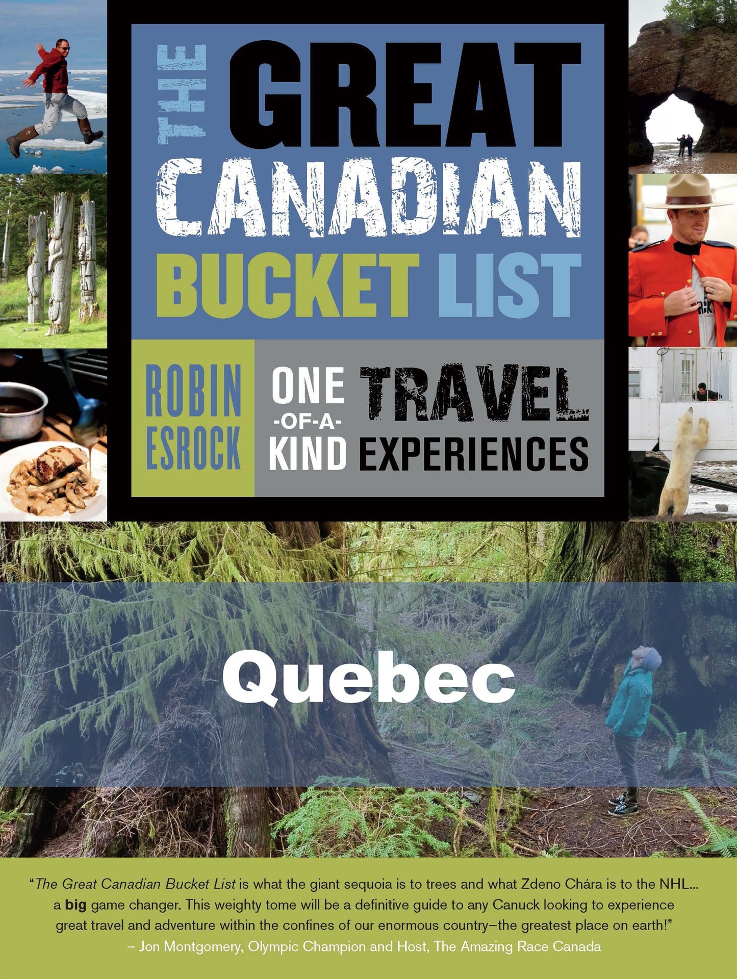 The Great Canadian Bucket List -- Quebec