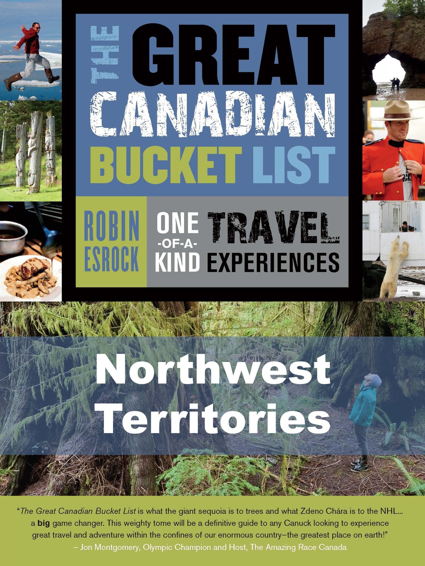 The Great Canadian Bucket List -- Northwest Territories