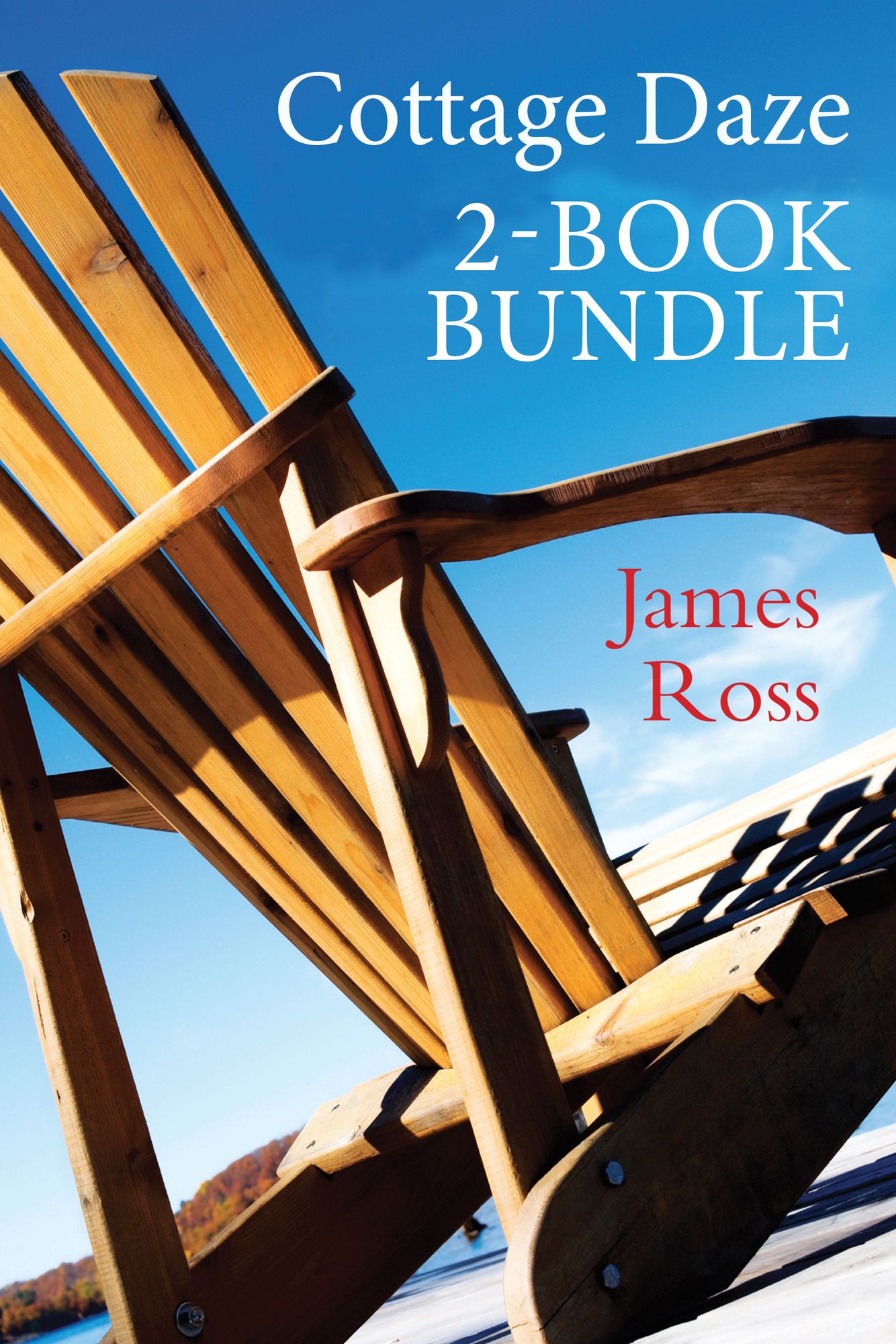 Cottage Daze 2-Book Bundle: Cottage Daze/Still in a Daze at the Cottage
