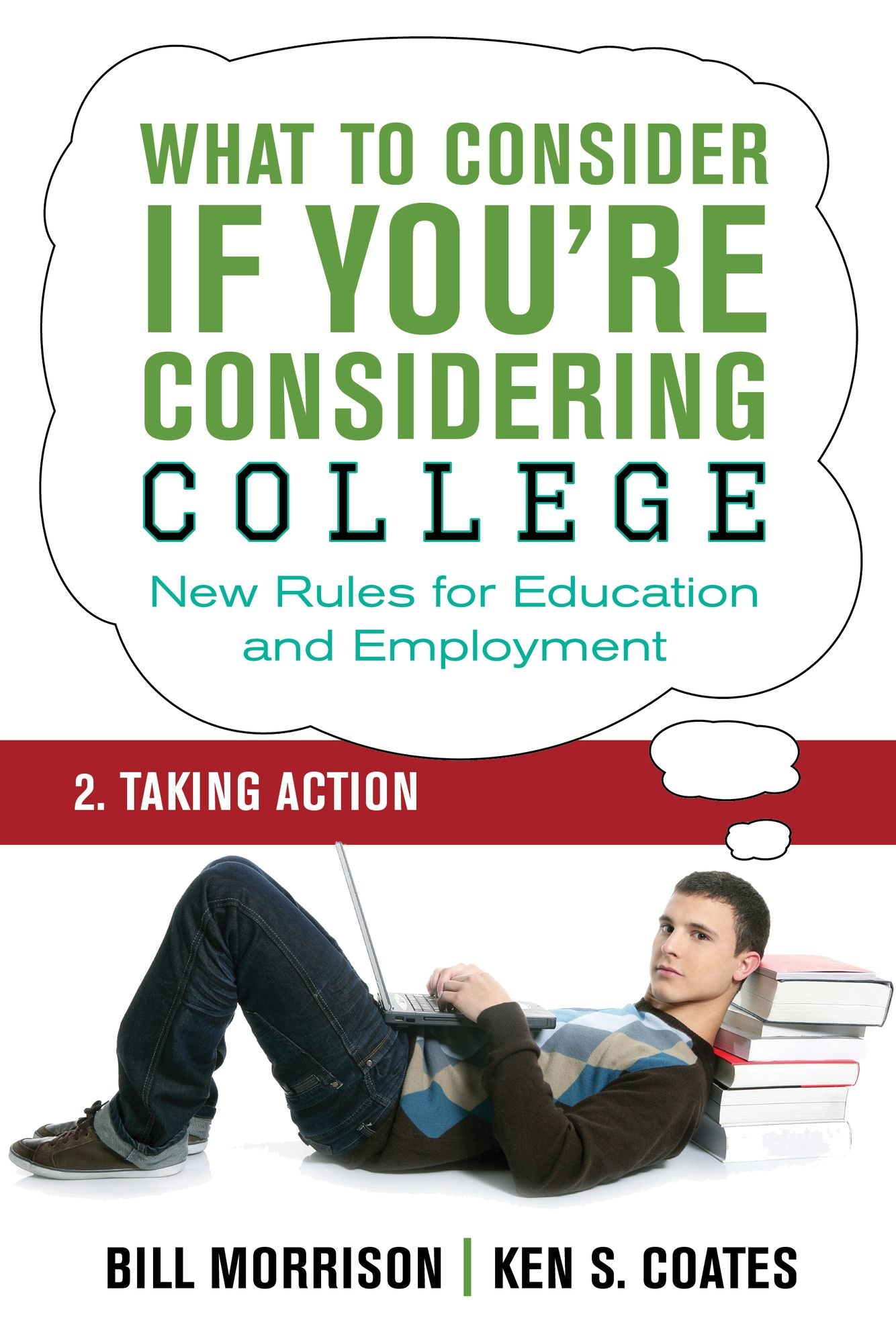 What To Consider if You're Considering College -- Taking Action