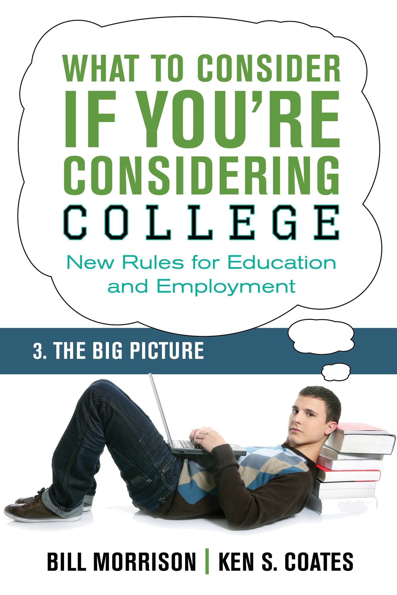 What To Consider if You're Considering College -- The Big Picture
