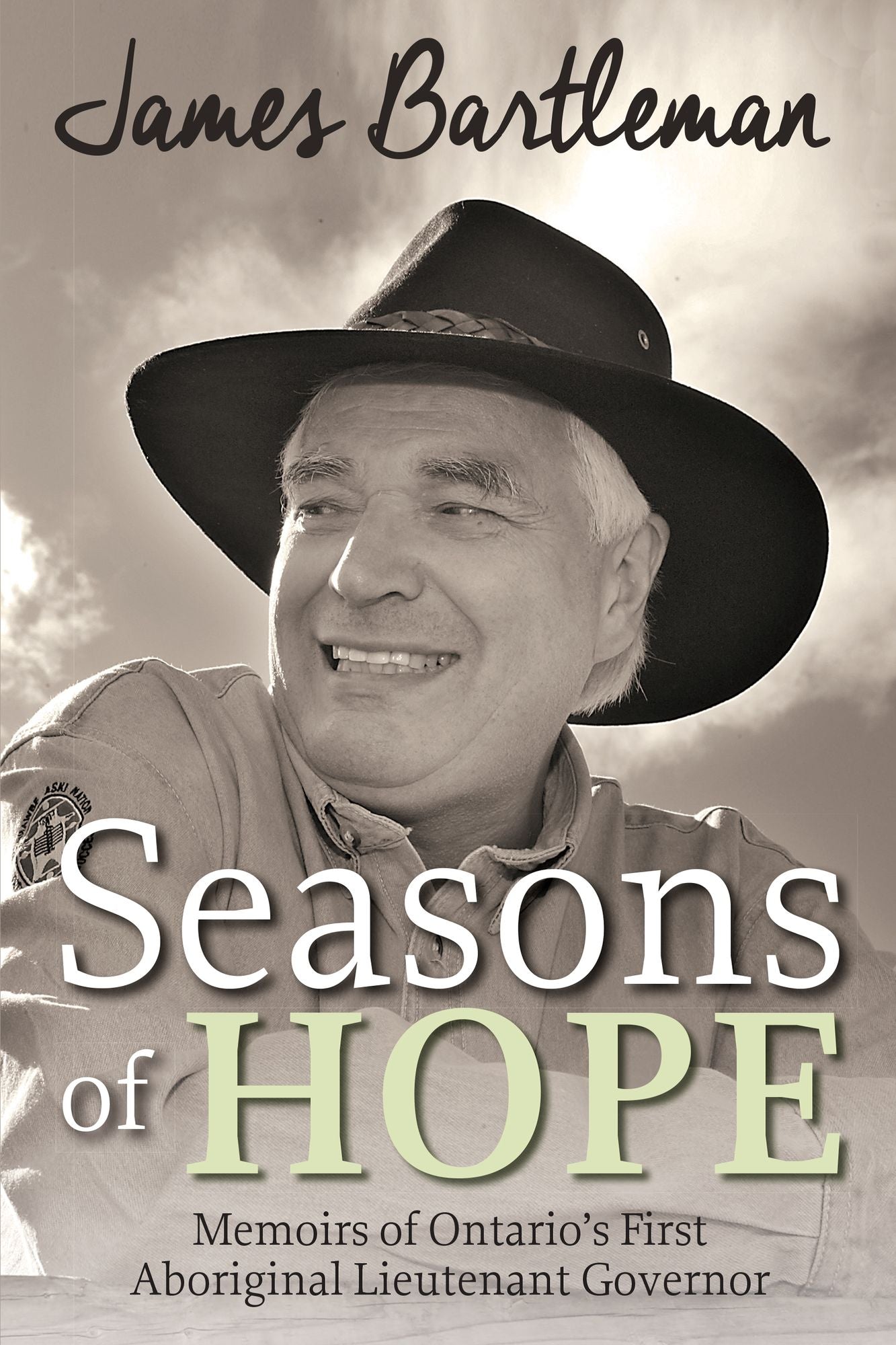 Seasons of Hope: Memoirs of Ontario's First Aboriginal Lieutenant Governor