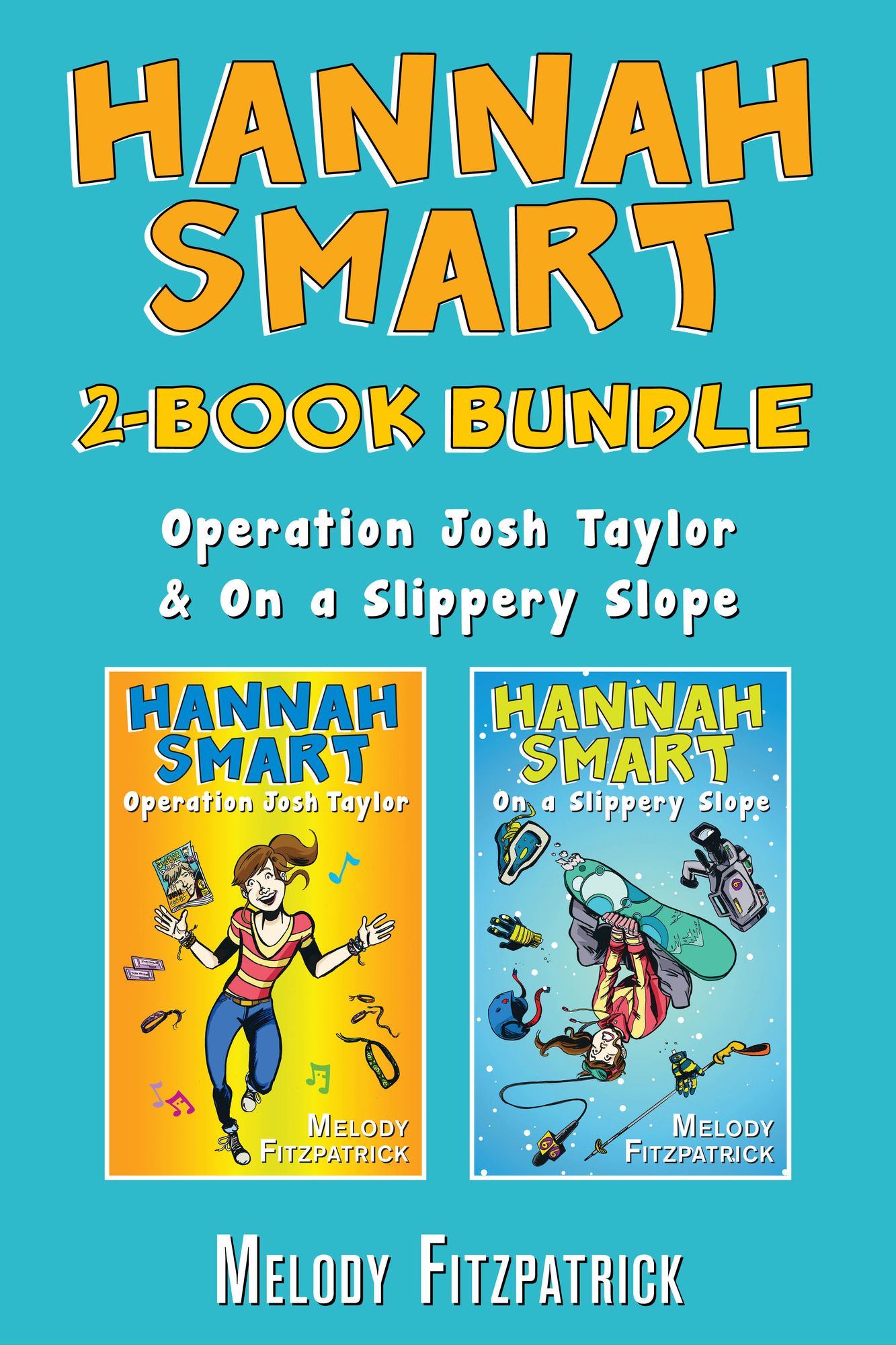 Hannah Smart 2-Book Bundle: Operation Josh Taylor / On a Slippery Slope