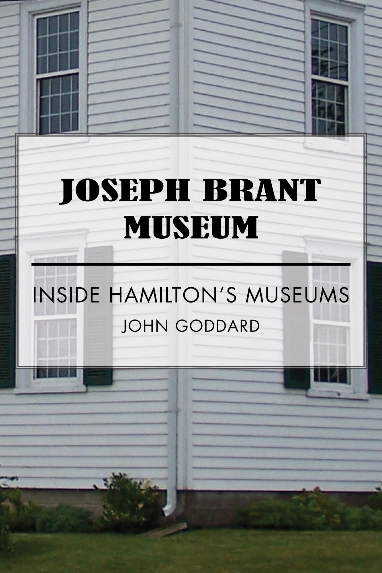 Joseph Brant Museum: Inside Hamilton's Museums