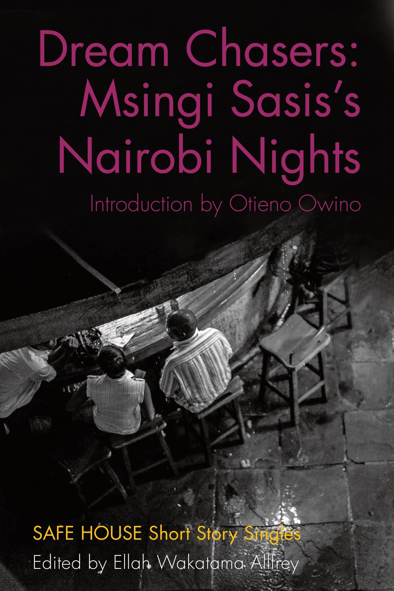 Dream Chasers: Safe House Short Story Singles