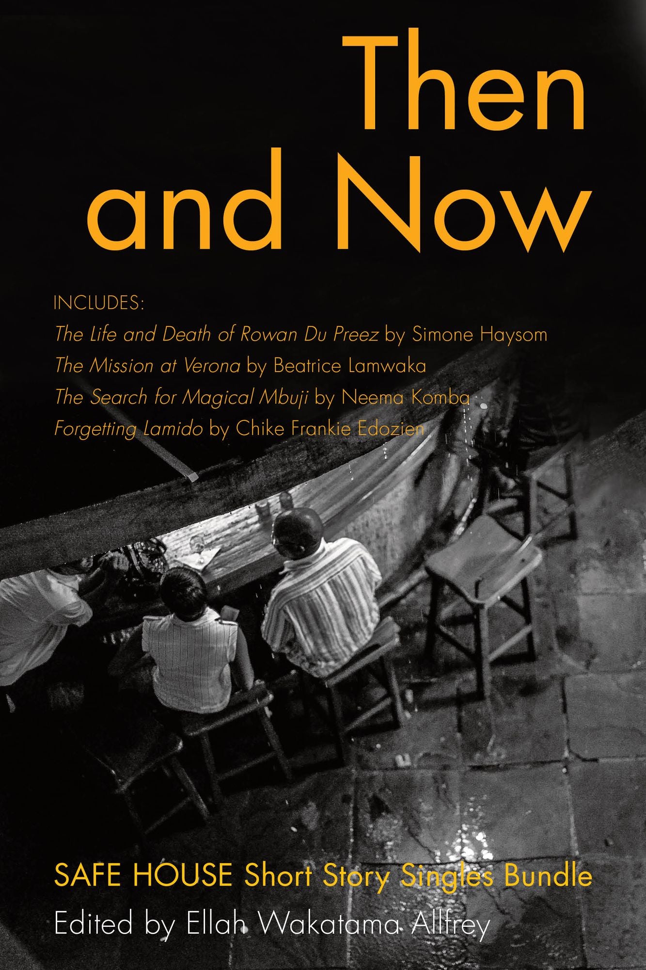 Then and Now: Safe House Short Story Singles Bundle