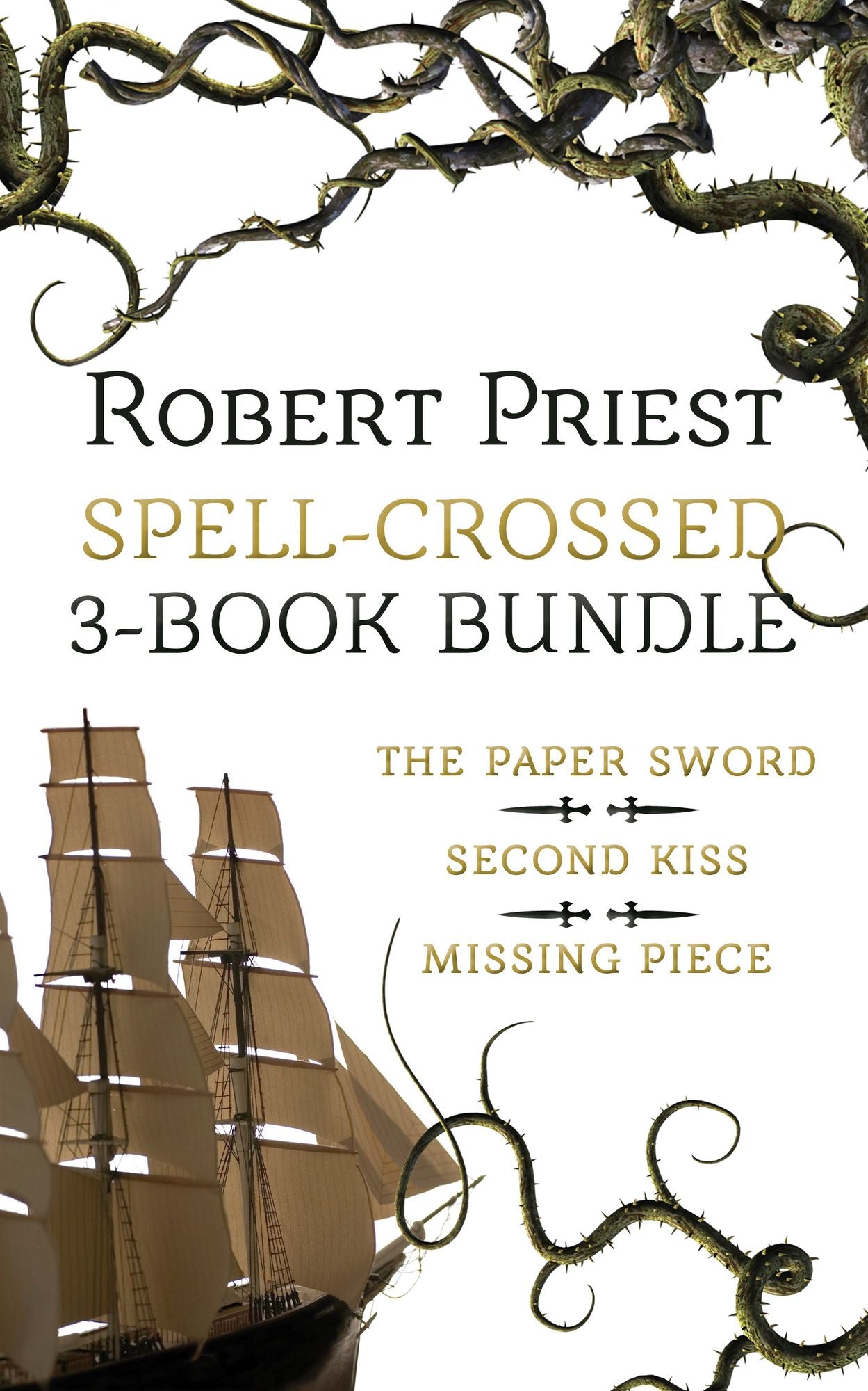 Spell Crossed 3-Book Bundle: The Paper Sword / Second Kiss / Missing Piece