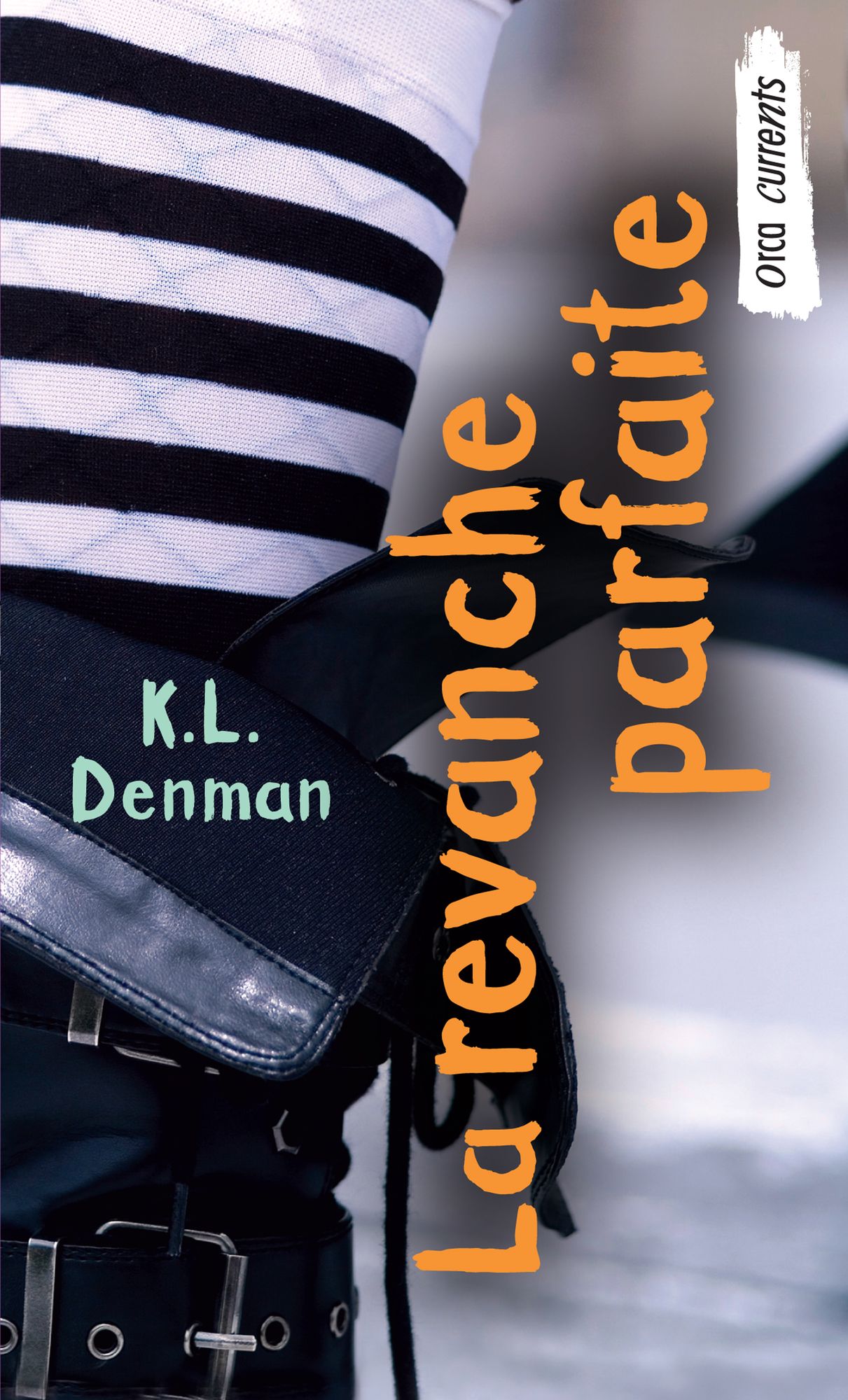 La Revanche Parfaite: (Perfect Revenge)